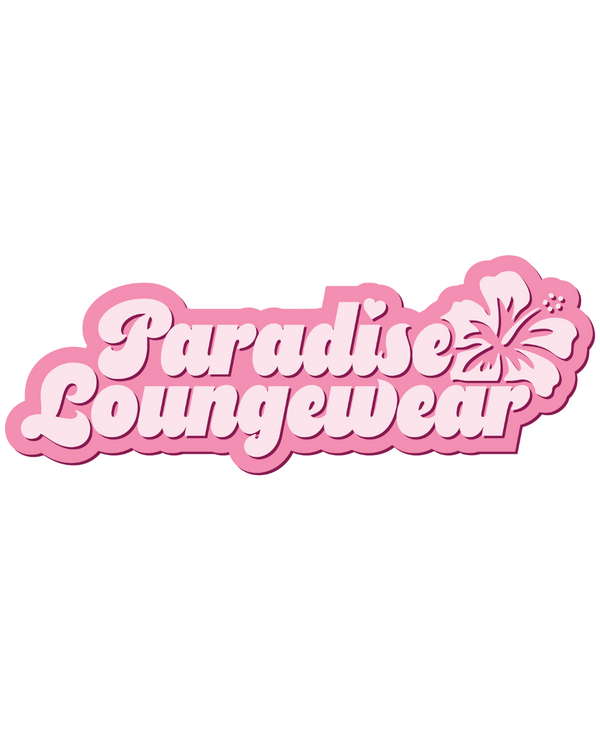 Paradise Loungewear